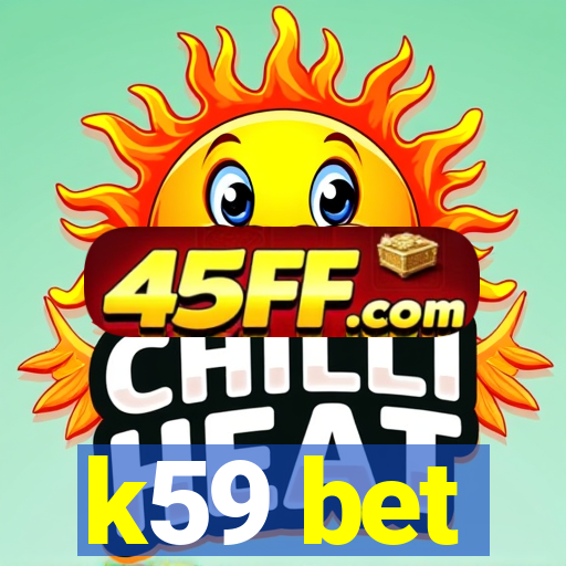 k59 bet